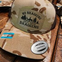 No Bragging Until You Are Dragging hat